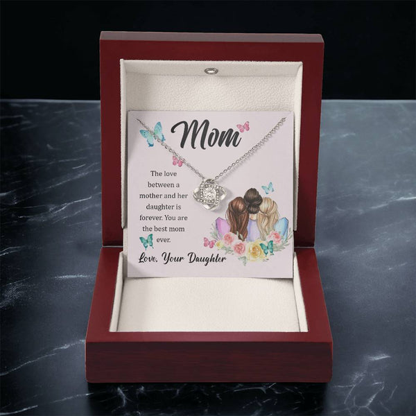 To My Mom, The Love Between A Mother And Her Daughter..  (Almost Gone) - Love Knot