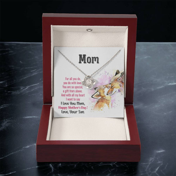 To My Mom - You Are So Special (Almost Gone) - Love Knot