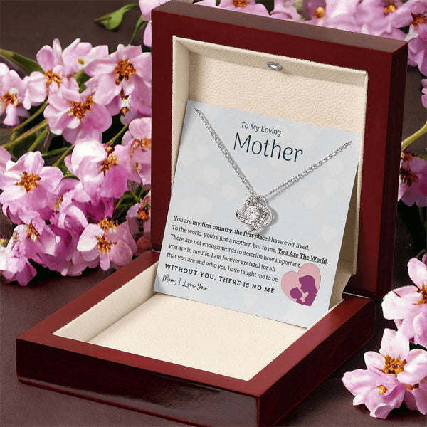 To My Loving Mother - You Are The World To Me! (Almost Gone) - Love Knot