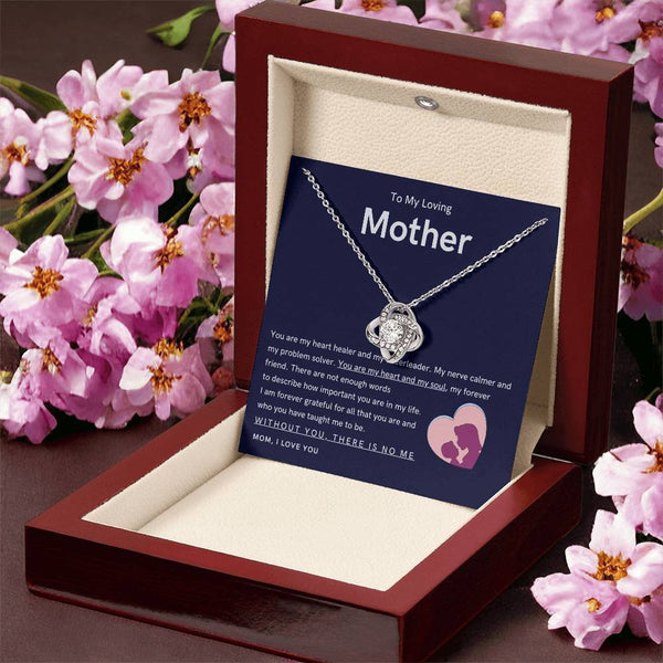 To My Loving Mother - You are my hear and my soul (Almost Gone) - Love Knot
