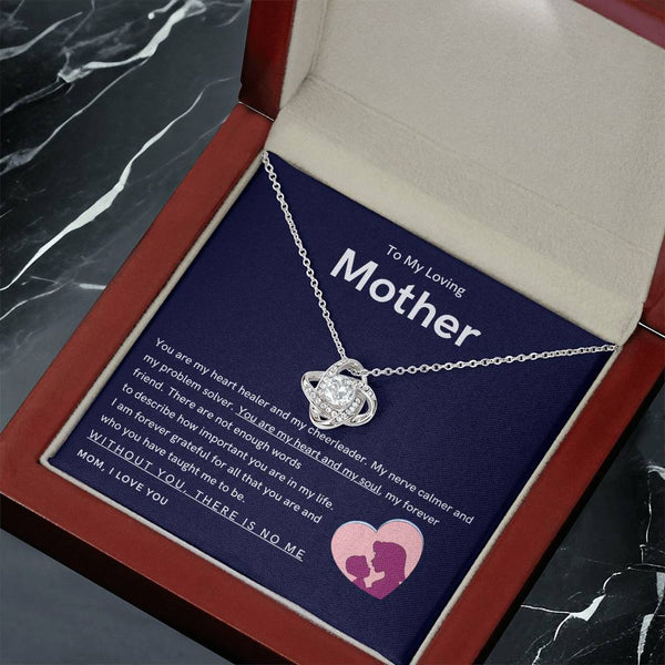 To My Loving Mother - You are my hear and my soul (Almost Gone) - Love Knot