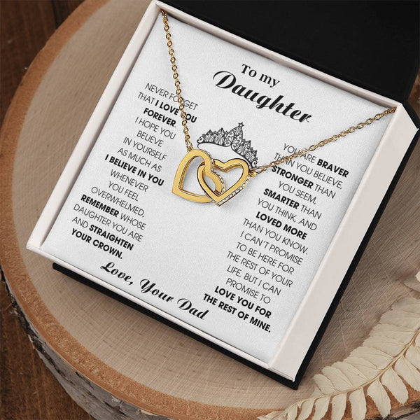 To My Daughter, Straighten Your Crown - Never Forget That I Love You Forever ( Interlocking Heart )
