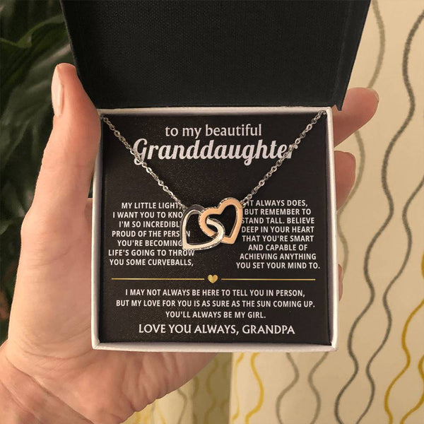 To My Granddaughter, I'll always love and believe in you.