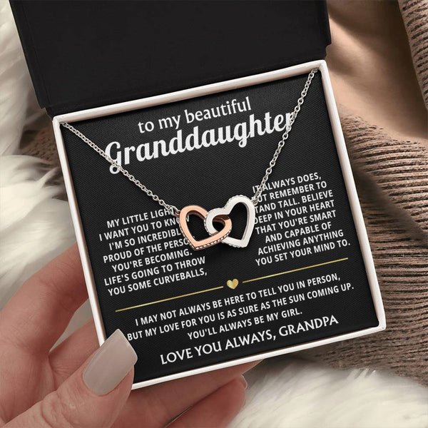 To My Granddaughter, I'll always love and believe in you.