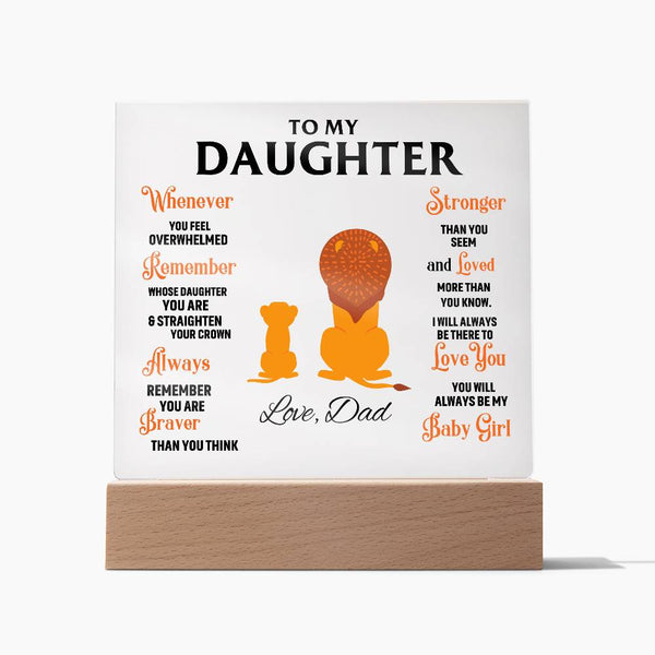 To My Daughter, Straighten Your Crown - Acrylic Plaque (Gift for Daughter)