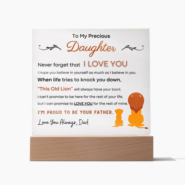 To My Precious Daughter, I'm Proud To Be Your Father - Acrylic Plaque