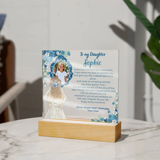 [Only a few left] To my Daughter - What an amazing woman you have grown into [ Acrylic plaque ]