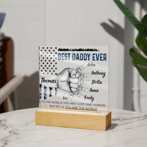 Best Daddy Ever  - Name Personalize Dad & Childs - Acrylic Plaque