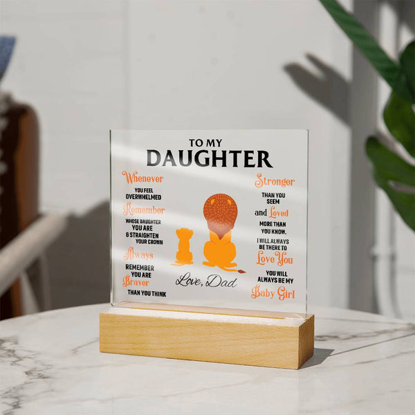 To My Daughter, Straighten Your Crown - Acrylic Plaque (Gift for Daughter)