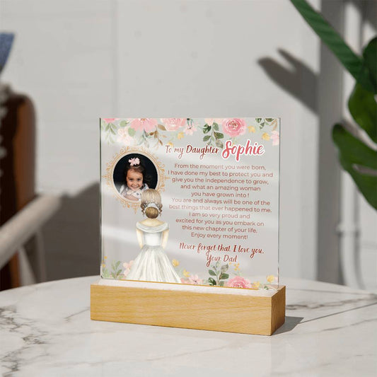 [Few left only] To my Daughter - What an amazing woman you have grown into [ Acrylic plaque ]