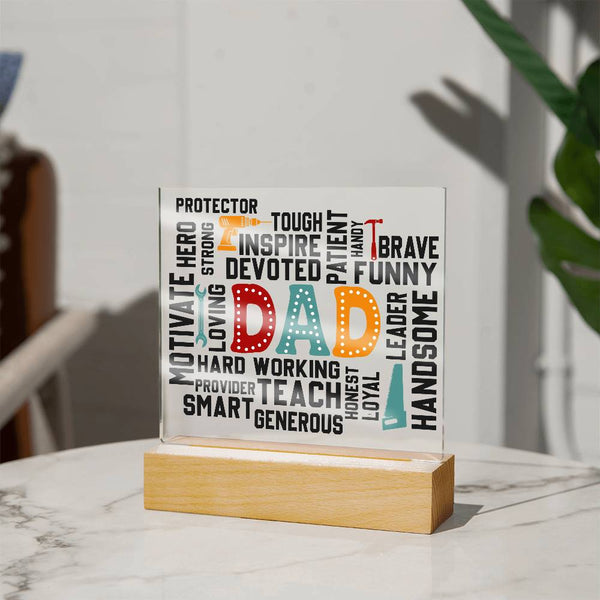 To My Dad, You Are Everything To Me - Acrylic Plaque