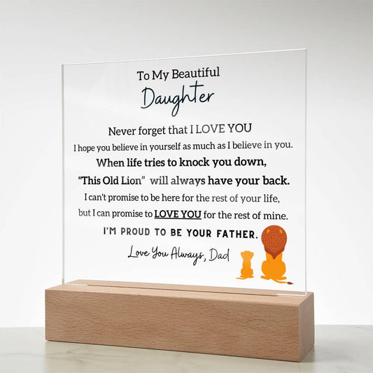 To My Beautiful Daughter, Never Forget That I Love You - Acrylic Plaque