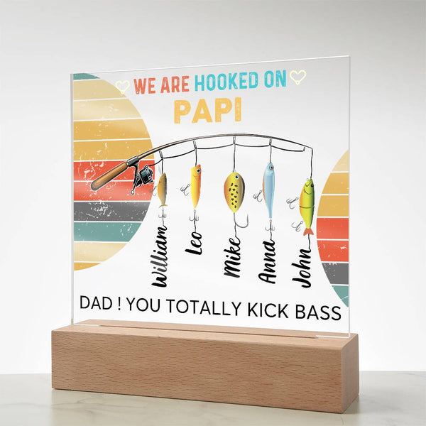 Gift For Dad - We are Hooked On Papi -  Name Personalize - Acrylic Plaque