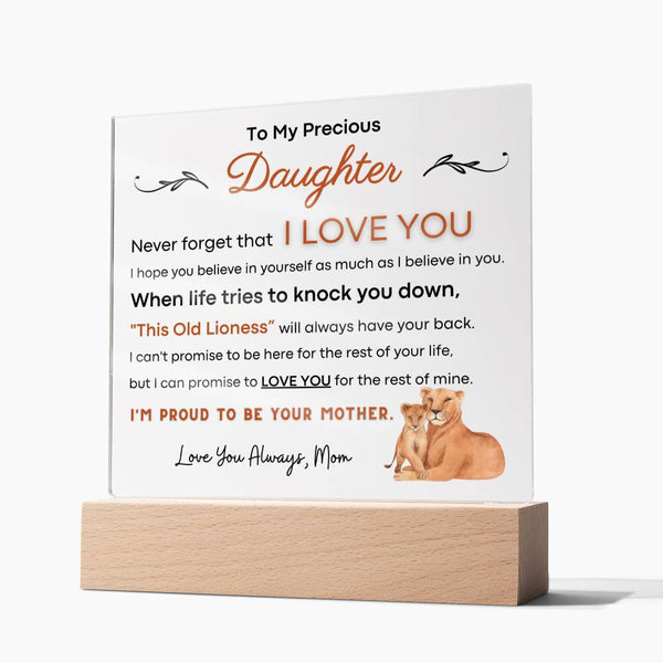 To My Precious Daughter, I'm Proud To Be Your Mother - Acrylic Plaque