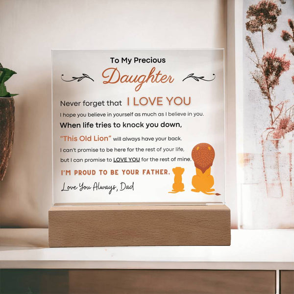 To My Precious Daughter, I'm Proud To Be Your Father - Acrylic Plaque