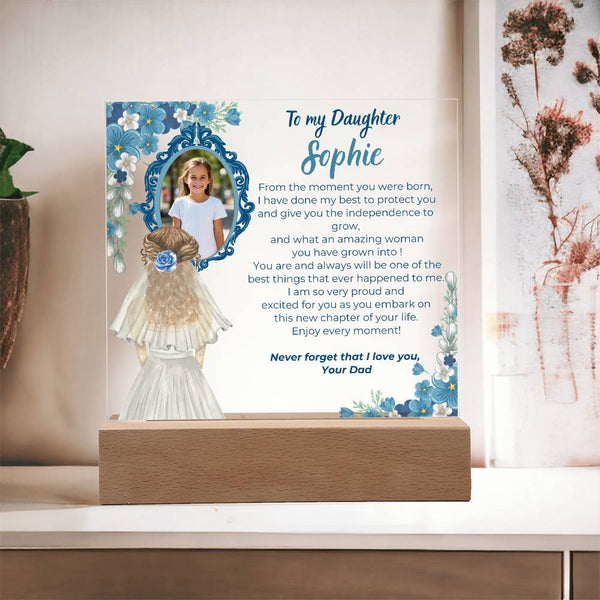 [Only a few left] To my Daughter - What an amazing woman you have grown into [ Acrylic plaque ]