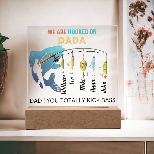 [ Few left only ] We are Hooked On Dada - Name Personalize - Acrylic Plaque