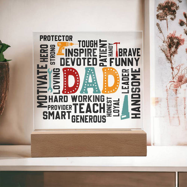 To My Dad, You Are Everything To Me - Acrylic Plaque