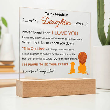 To My Precious Daughter, I'm Proud To Be Your Father - Acrylic Plaque