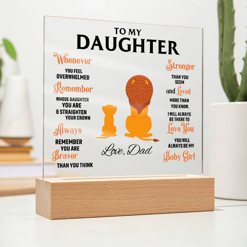 To My Daughter, Straighten Your Crown - Acrylic Plaque (Gift for Daughter)