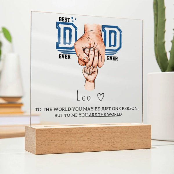 Best Dad Ever Ever - Name Personalize - Acrylic Plaque