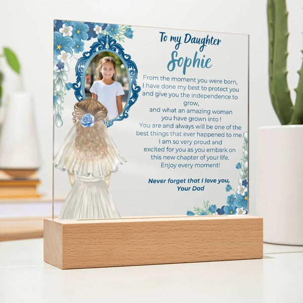 [Only a few left] To my Daughter - What an amazing woman you have grown into [ Acrylic plaque ]