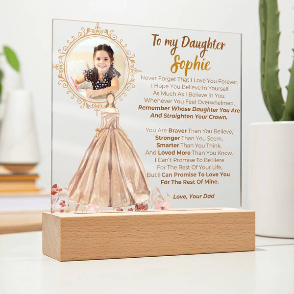 [Almost Sold Out] To my Daughter - Remember Whose Daughter You Are And Straighten Your Crown  [ Acrylic plaque ]