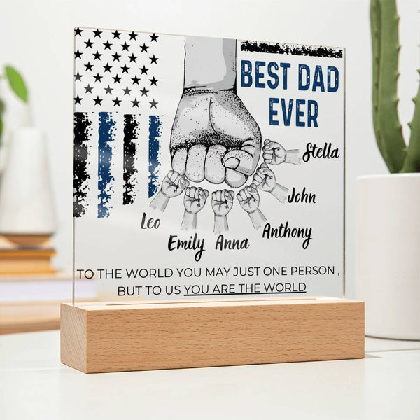 Best Dad Ever - Name Personalize Childs - Acrylic Plaque