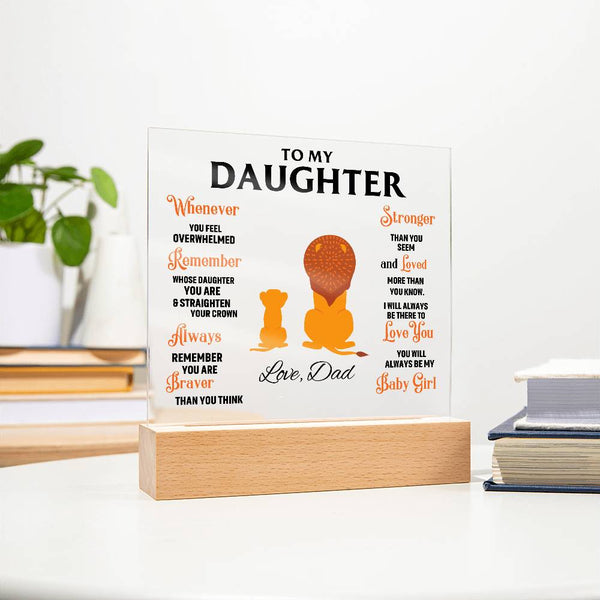 To My Daughter, Straighten Your Crown - Acrylic Plaque (Gift for Daughter)