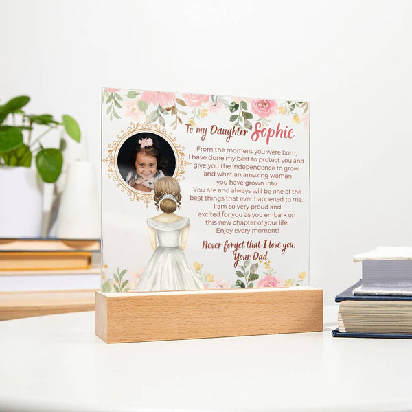 [Few left only] To my Daughter - What an amazing woman you have grown into [ Acrylic plaque ]