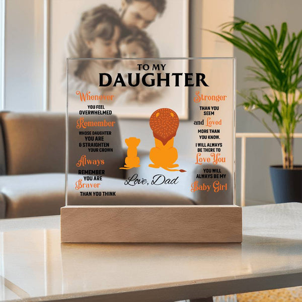 To My Daughter, Straighten Your Crown - Acrylic Plaque (Gift for Daughter)