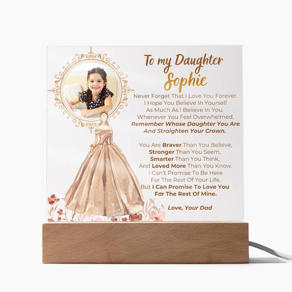 [Almost Sold Out] To my Daughter - Remember Whose Daughter You Are And Straighten Your Crown  [ Acrylic plaque ]