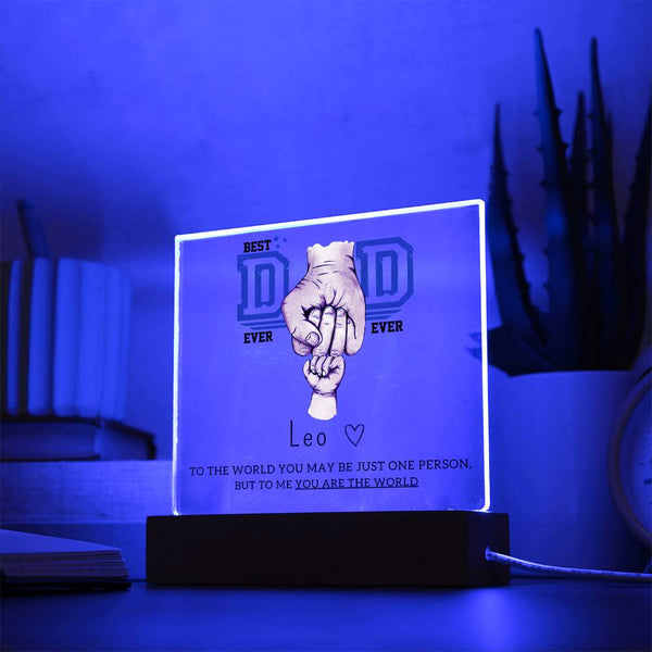 Best Dad Ever Ever - Name Personalize - Acrylic Plaque