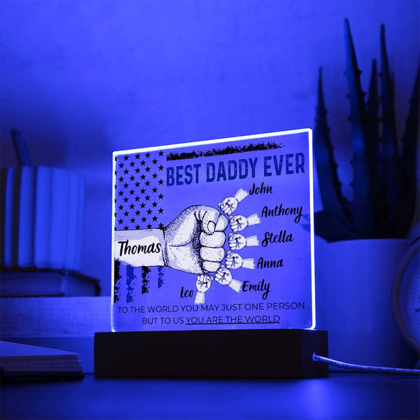 Best Daddy Ever  - Name Personalize Dad & Childs - Acrylic Plaque