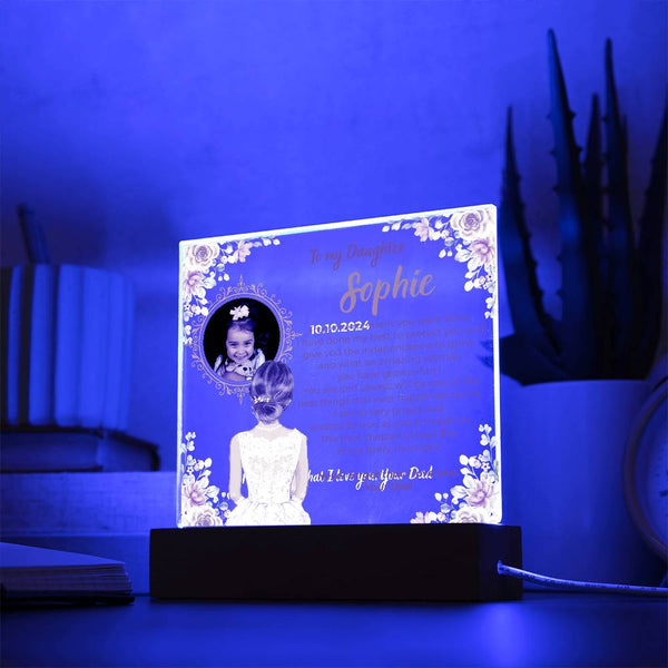To my Daughter - What an amazing woman you have grown into [ Acrylic plaque ]