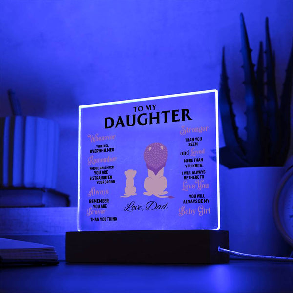 To My Daughter, Straighten Your Crown - Acrylic Plaque (Gift for Daughter)