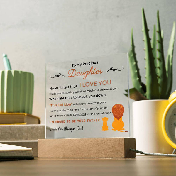 To My Precious Daughter, I'm Proud To Be Your Father - Acrylic Plaque