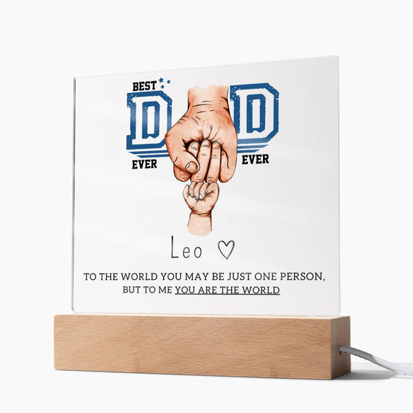 Best Dad Ever Ever - Name Personalize - Acrylic Plaque