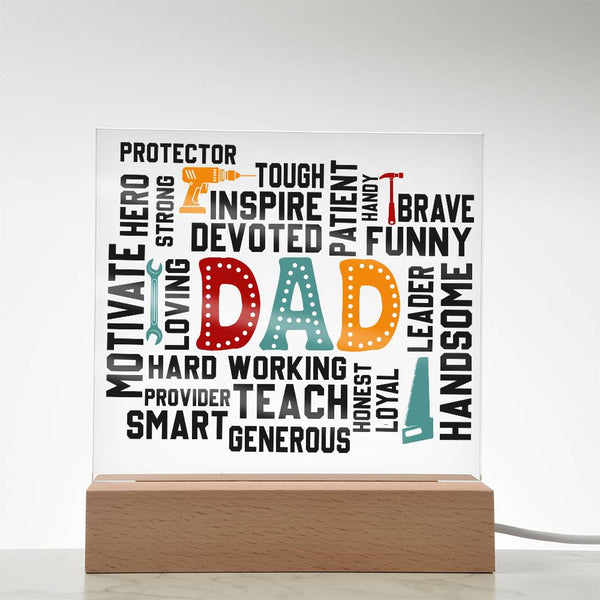 To My Dad, You Are Everything To Me - Acrylic Plaque