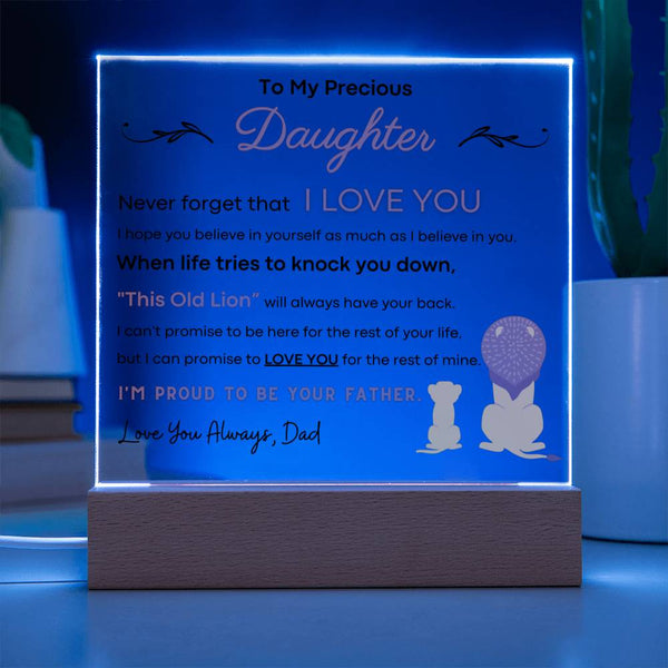 To My Precious Daughter, I'm Proud To Be Your Father - Acrylic Plaque