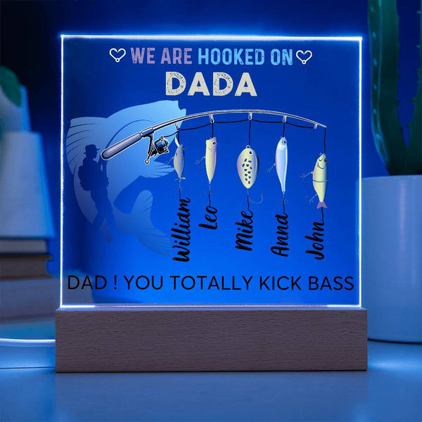 [ Few left only ] We are Hooked On Dada - Name Personalize - Acrylic Plaque