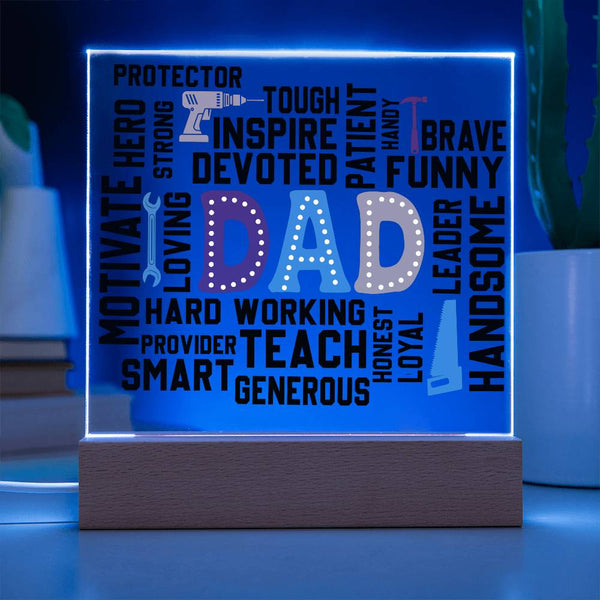 To My Dad, You Are Everything To Me - Acrylic Plaque