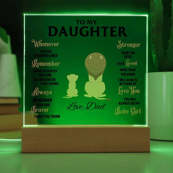 To My Daughter, Straighten Your Crown - Acrylic Plaque (Gift for Daughter)