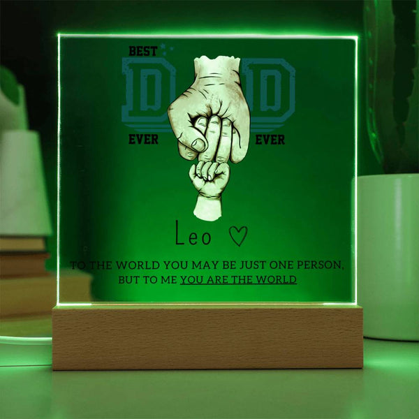 Best Dad Ever Ever - Name Personalize - Acrylic Plaque