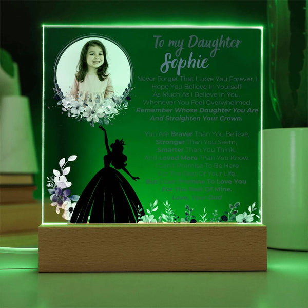 To my Daughter - Remember Whose Daughter You Are And Straighten Your Crown  [ Acrylic plaque ] [Custom Gift ]