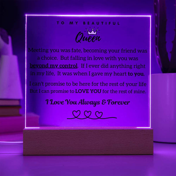 To My Beautiful Queen, Falling In Love With Your Was Beyond My Control - Acrylic Plaque