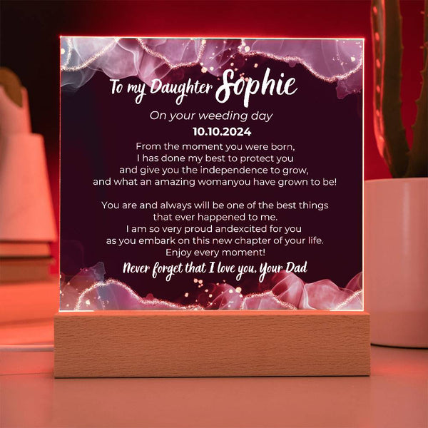 To my Daughter on your Wedding day - What an amazing woman you have grown into
