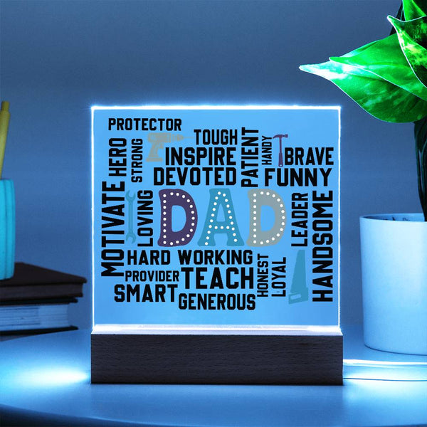 To My Dad, You Are Everything To Me - Acrylic Plaque