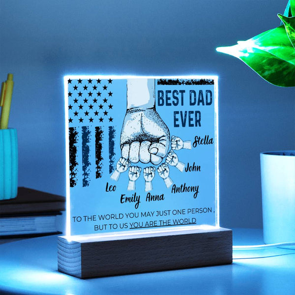 Best Dad Ever - Name Personalize Childs - Acrylic Plaque