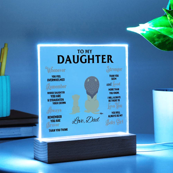To My Daughter, Straighten Your Crown - Acrylic Plaque (Gift for Daughter)